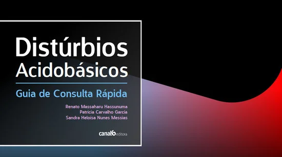 Distúrbios acidobásicos – Guia de consulta rápida