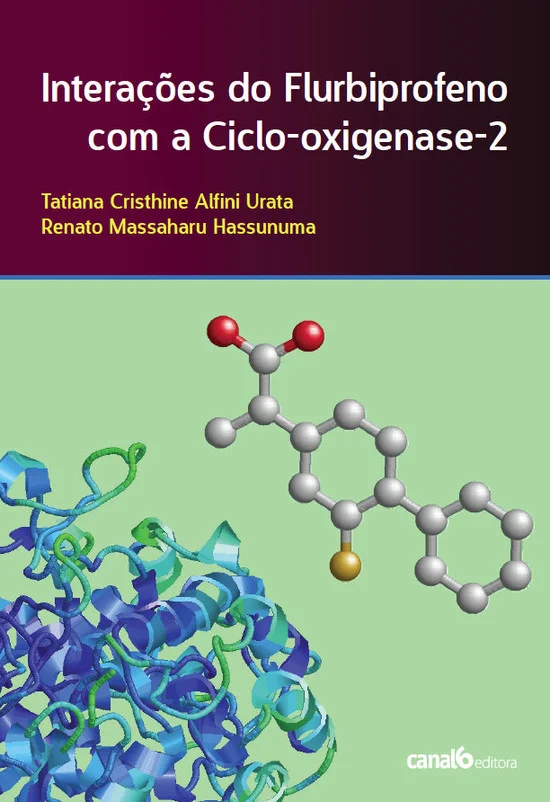Interações do Flurbiprofeno com a Ciclo-oxigenase-2