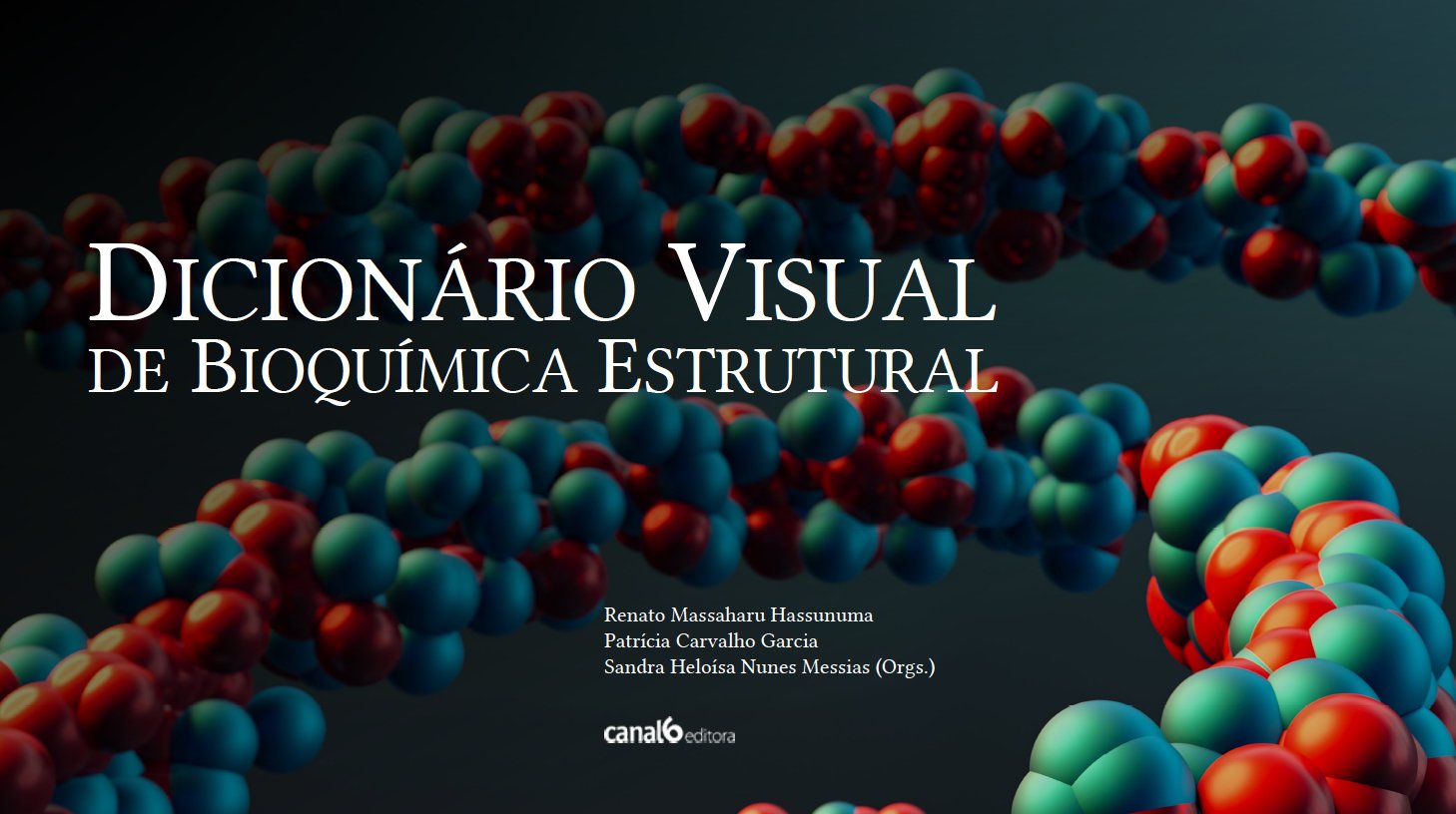 Dicionário visual de Bioquímica Estrutural