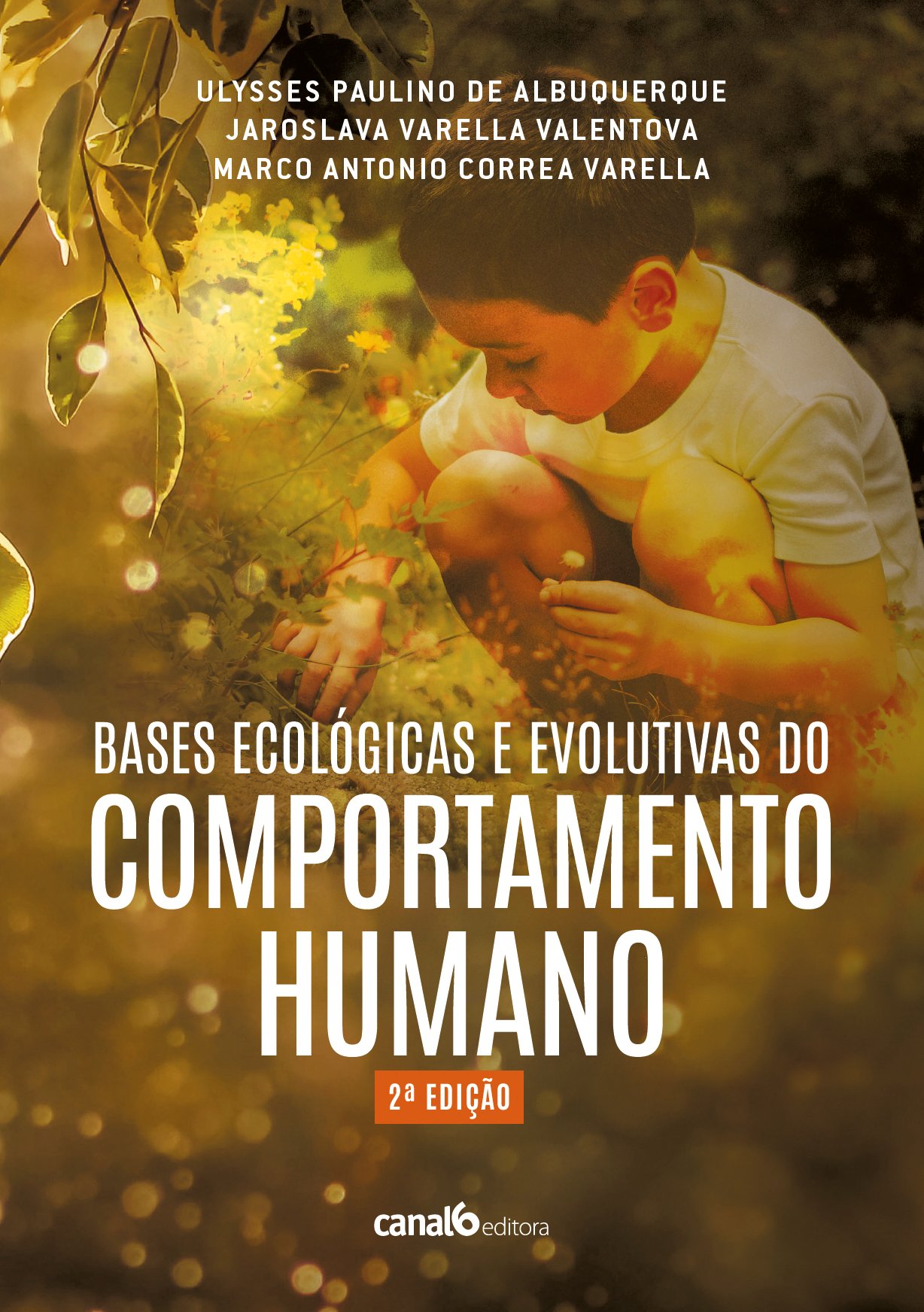 Bases ecológicas e evolutivas do comportamento humano