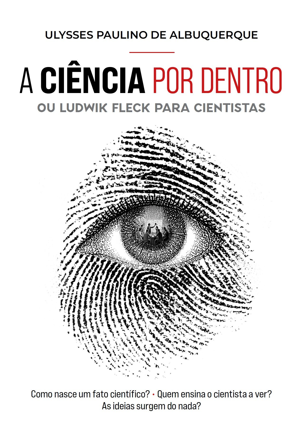 A Ciência por dentro